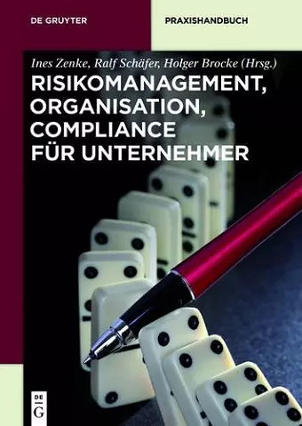 Risikomanagement, Organisation, Compliance für Unternehmer cover