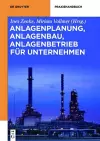 Anlagenplanung, Anlagenbau, Anlagenbetrieb für Unternehmen cover