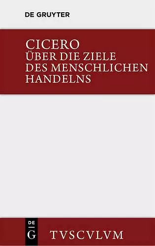 Über die Ziele des menschlichen Handelns / De finibus bonorum et malorum cover