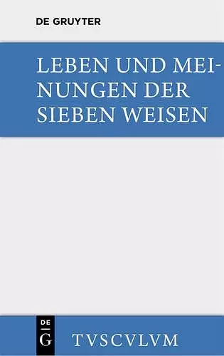 Leben und Meinungen der Sieben Weisen cover