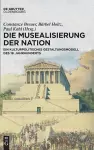 Die Musealisierung der Nation cover