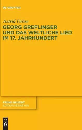 Georg Greflinger und das weltliche Lied im 17. Jahrhundert cover