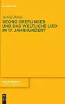 Georg Greflinger und das weltliche Lied im 17. Jahrhundert cover