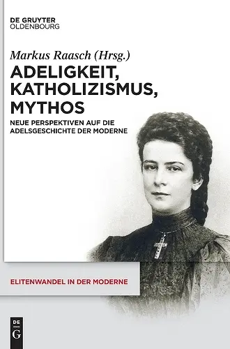 Adeligkeit, Katholizismus, Mythos cover