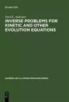 Inverse Problems for Kinetic and Other Evolution Equations cover