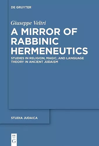 A Mirror of Rabbinic Hermeneutics cover