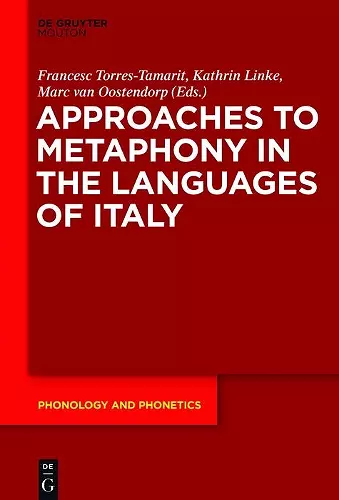 Approaches to Metaphony in the Languages of Italy cover