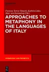 Approaches to Metaphony in the Languages of Italy cover