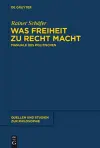 Was Freiheit zu Recht macht cover
