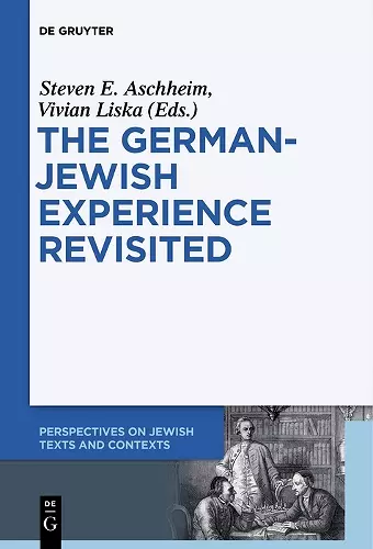 The German-Jewish Experience Revisited cover
