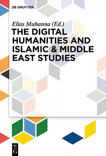 The Digital Humanities and Islamic & Middle East Studies cover