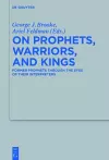 On Prophets, Warriors, and Kings cover