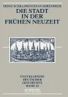 Die Stadt in Der Frühen Neuzeit cover