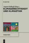 Klimagerechtigkeit und Klimaethik cover