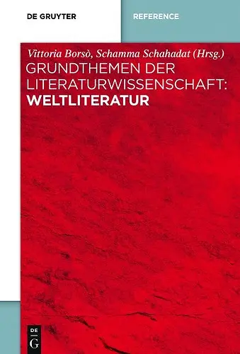 Grundthemen Der Literaturwissenschaft: Weltliteratur cover