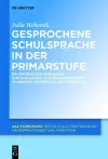 Gesprochene Schulsprache in der Primarstufe cover