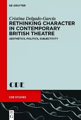 Rethinking Character in Contemporary British Theatre cover