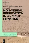 Non-Verbal Predication in Ancient Egyptian cover