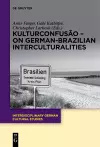 KulturConfusão – On German-Brazilian Interculturalities cover