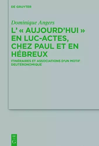 L' "Aujourd'hui" en Luc-Actes, chez Paul et en Hébreux cover