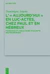 L' "Aujourd'hui" en Luc-Actes, chez Paul et en Hébreux cover
