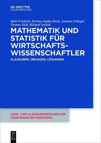 Mathematik und Statistik für Wirtschaftswissenschaftler cover