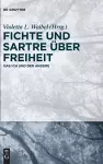 Fichte und Sartre über Freiheit cover