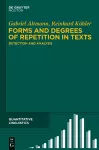 Forms and Degrees of Repetition in Texts cover