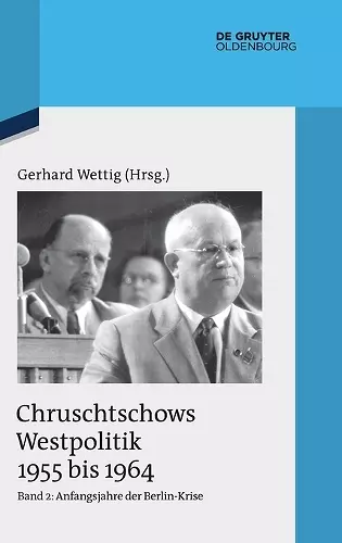 Anfangsjahre der Berlin-Krise (Herbst 1958 bis Herbst 1960) cover