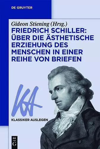 Friedrich Schiller: Über Die Ästhetische Erziehung Des Menschen in Einer Reihe Von Briefen cover