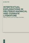 Intertextual Explorations in Deuterocanonical and Cognate Literature cover