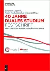 40 Jahre Lehre und Forschen an der DHBW VS, Band II, 40 Jahre Duales Studium. Festschrift cover