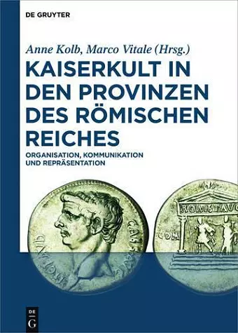 Kaiserkult in den Provinzen des Römischen Reiches cover