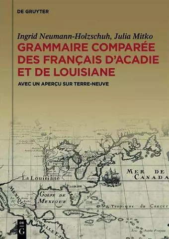 Grammaire comparée des français d'Acadie et de Louisiane (GraCoFAL) cover