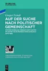 Auf der Suche nach politischer Gemeinschaft cover