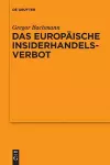 Das Europäische Insiderhandelsverbot cover