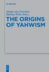 The Origins of Yahwism cover
