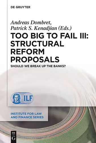 Too Big to Fail III: Structural Reform Proposals cover