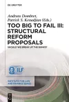 Too Big to Fail III: Structural Reform Proposals cover