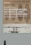 Sklavenhändler, Negreros Und Atlantikkreolen cover