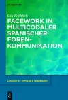 Facework in multicodaler spanischer Foren-Kommunikation cover