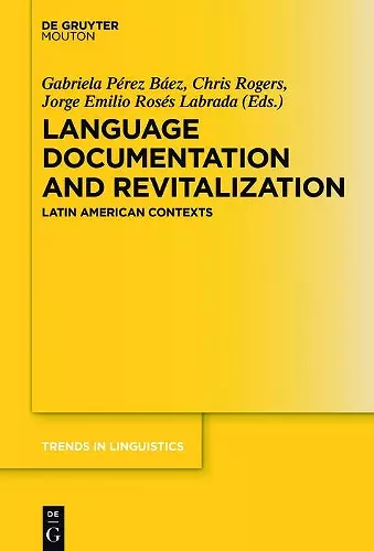 Language Documentation and Revitalization in Latin American Contexts cover