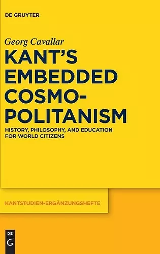 Kant’s Embedded Cosmopolitanism cover