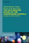 The Old English Gloss to the Lindisfarne Gospels cover