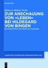 Zur Anschauung von "Leben" bei Hildegard von Bingen cover