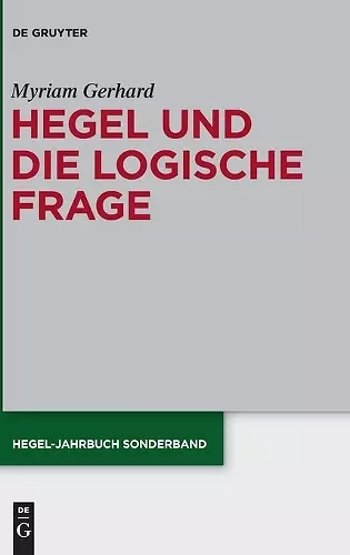 Hegel Und Die Logische Frage cover