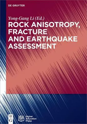 Rock Anisotropy, Fracture and Earthquake Assessment cover