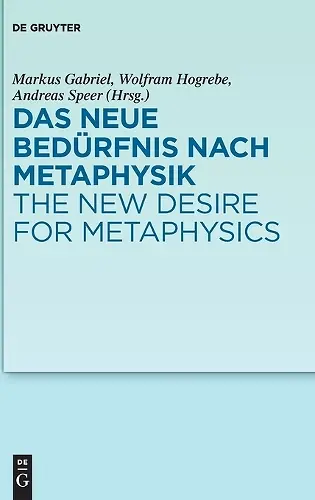 Das Neue Bedürfnis Nach Metaphysik / The New Desire for Metaphysics cover