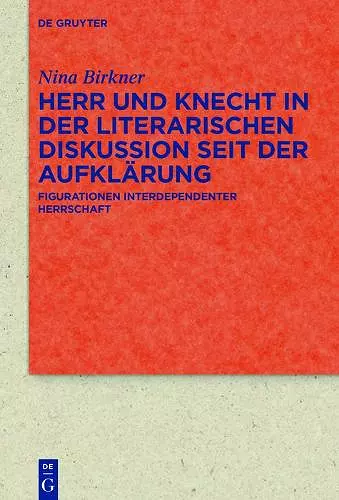 Herr und Knecht in der literarischen Diskussion seit der Aufklärung cover
