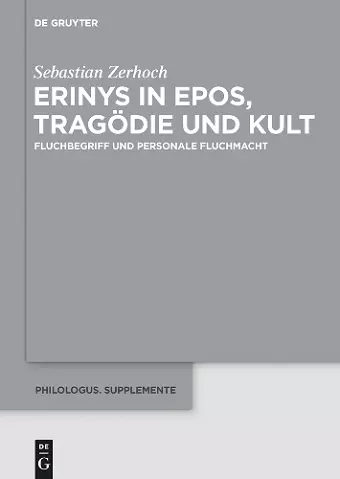 Erinys in Epos, Tragödie und Kult cover